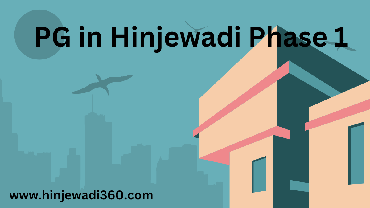 PG in Hinjewadi Phase 1