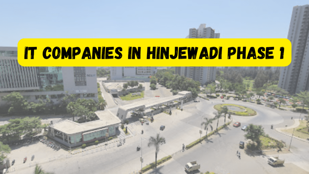 IT Companies in Hinjewadi Phase 1
