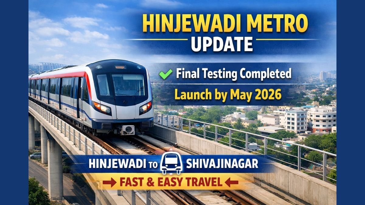 Hinjewadi Metro Update: Final Testing Done, Launch Expected by May 2026